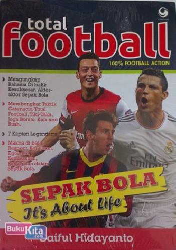 Cover SEPAK BOLA IT'S ABOUT LIFE / Saiful Hidayanto