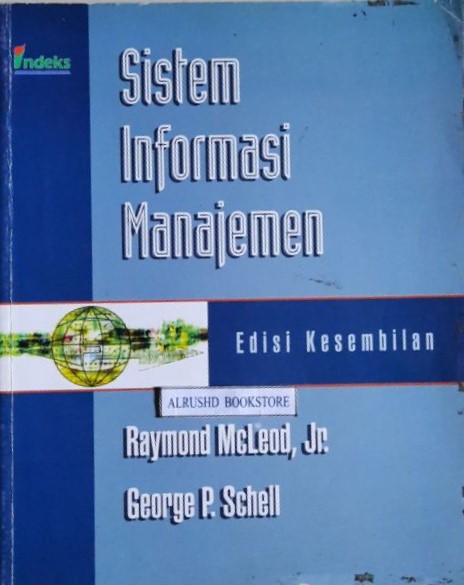 Cover SISTEM INFORMASI MANAJEMEN / Raymond McLeod dan George P. Schell