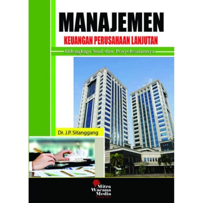 Cover MANAJEMEN KEUANGAN PERUSAHAAN LANJUTAN / J.P. Sitanggang