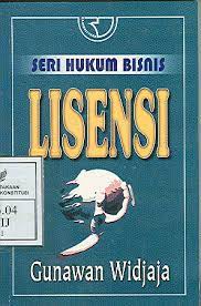 Cover SERI HUKUM BISNIS LISENSI / Gunawan Widjaja