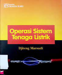 Cover OPERASI SISTEM TENAGA LISTRIK / Djiteng Marsudi