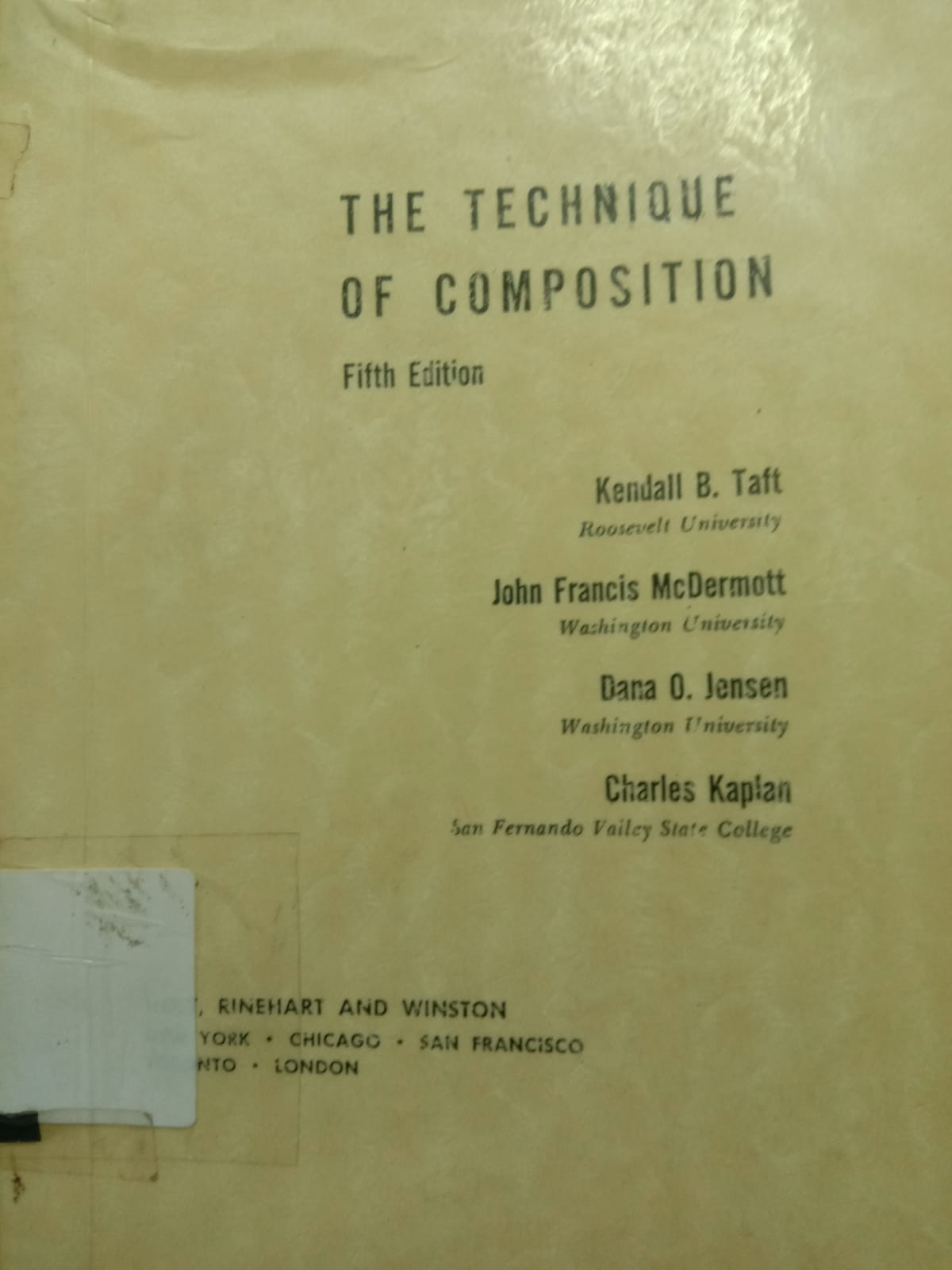 Cover THE TECHNIQUE OF COMPOSITION :  Fifth Edition / Kendall B. Taft
