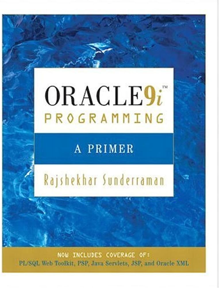 Cover ORACLE9i PROGRAMMING :  a Primer / Rajshekhar Sunderraman