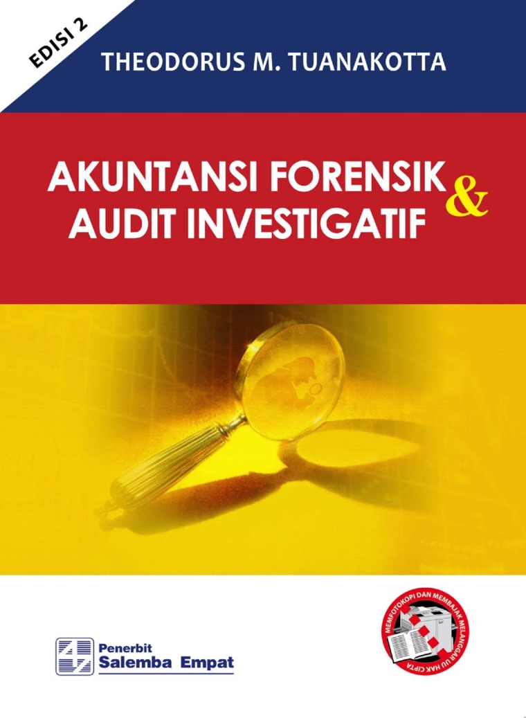 Cover AKUNTANSI FORENSIK DAN AUDIT INVESTIGATIF / Theodorus M. Tuanakotta