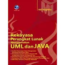 Cover REKAYASA PERANGKAT LUNAK MENGGUNAKAN UML DAN JAVA / Adi Nugroho
