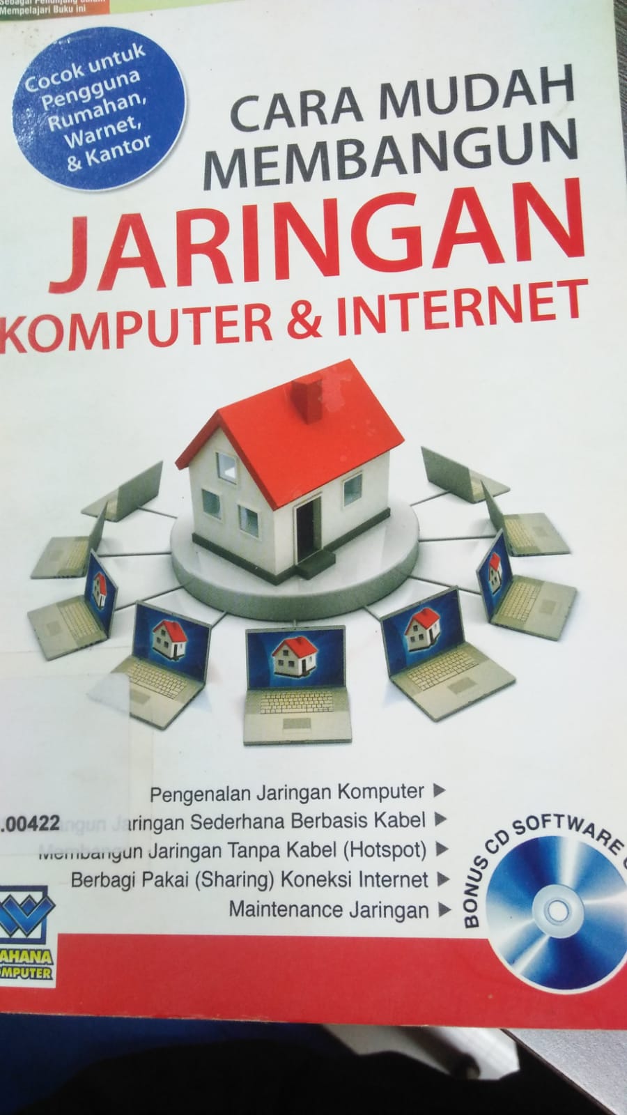 Cover CARA MUDAH MEMBANGUN JARINGAN KOMPUTER & INTERNET / Wahana Komputer