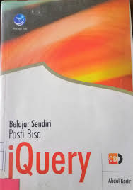 Cover BELAJAR SENDIRI PASTI BISA JQUERY / Abdul Kadir