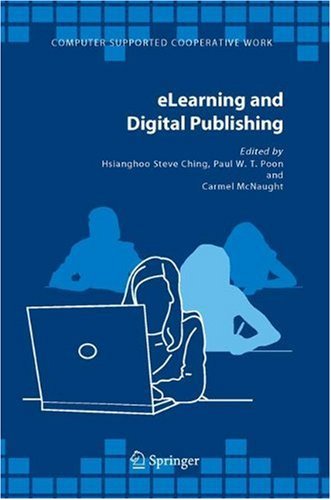 Cover ELEARNING AND DIGITAL PUBLISHING / Hsianghoo Steve Ching ; Paul W. T. Poon ; Carmel McNaught