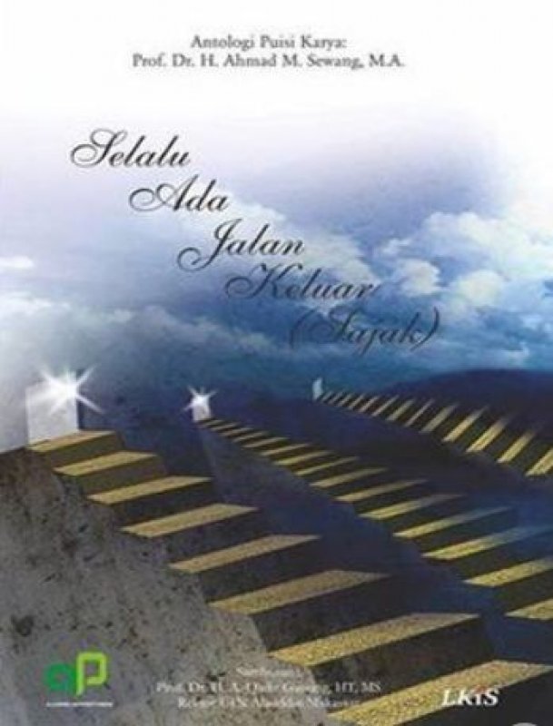 Cover SELALU ADA JALAN KELUAR SAJAK / Ahmad M Sewang