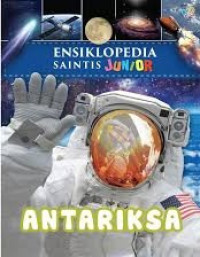 Cover ENSIKLOPEDIA SAINTIS JUNIOR :  Antariksa / Giles Sparrow