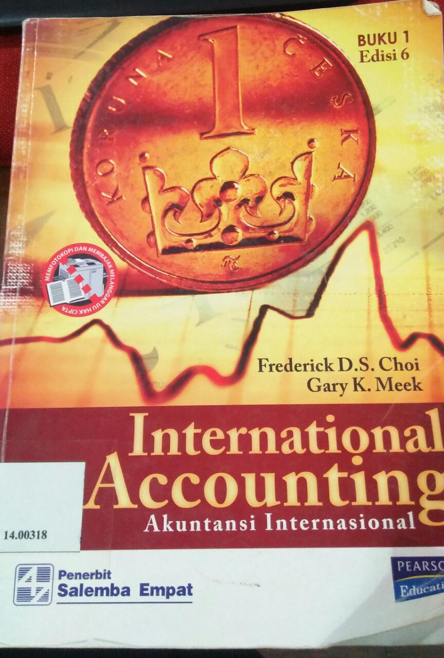 Cover INTERNATIONAL ACCOUNTING :  Akuntansi Internasional / Frederick D.S. Choi ; Gary K. Meek