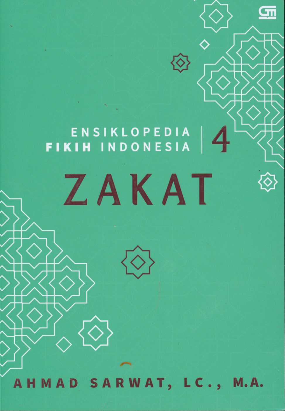 Cover ENSIKLOPEDIA FIKIH INDONESIA 4 :  Zakat / Ahmad Sarwat