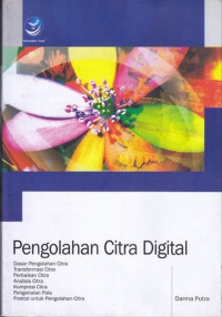 Cover PENGOLAHAN CITRA DIGITAL / Darma Putra