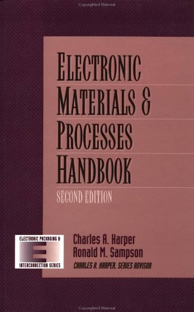 Cover ELECTRONIC MATERIALS AND PROCESSES HANDBOOK :  Second Edition / Charles A. Karper ; Ronald M Sampson