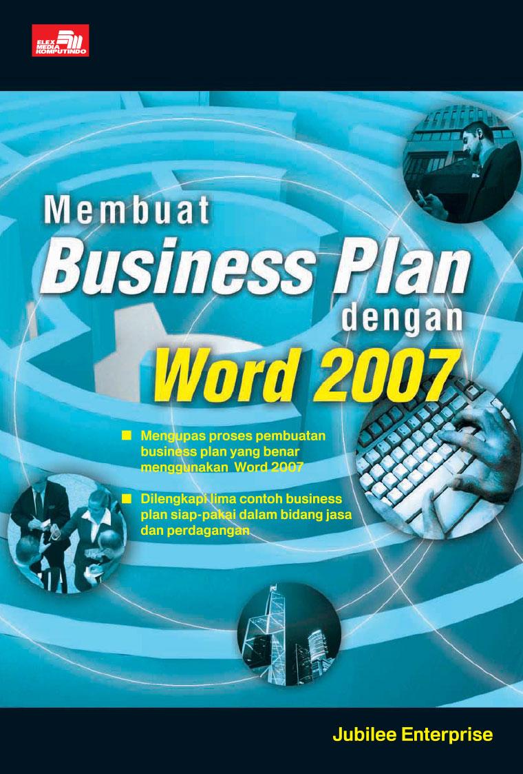 Cover MEMBUAT BUSINESS PLAN DENGAN WORD 2007 / Jubilee Enterprise