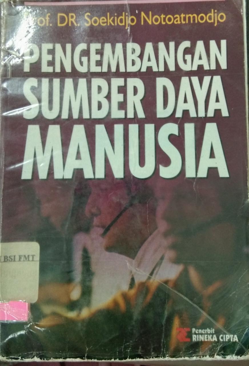 Cover PENGEMBANGAN SUMBER DAYA MANUSIA / Soekidjo Notoatmodjo