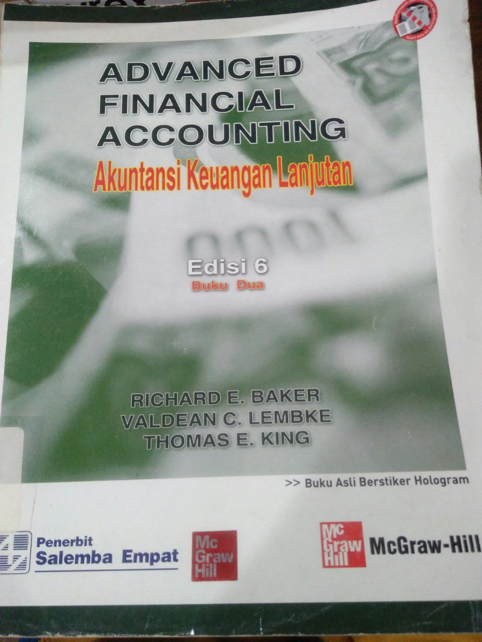 Cover ADVANCED FINANCIAL ACCOUNTING, Edisi 6 Buku 2 :  Akuntansi Keuangan Lanjutan / Richard E. Baker