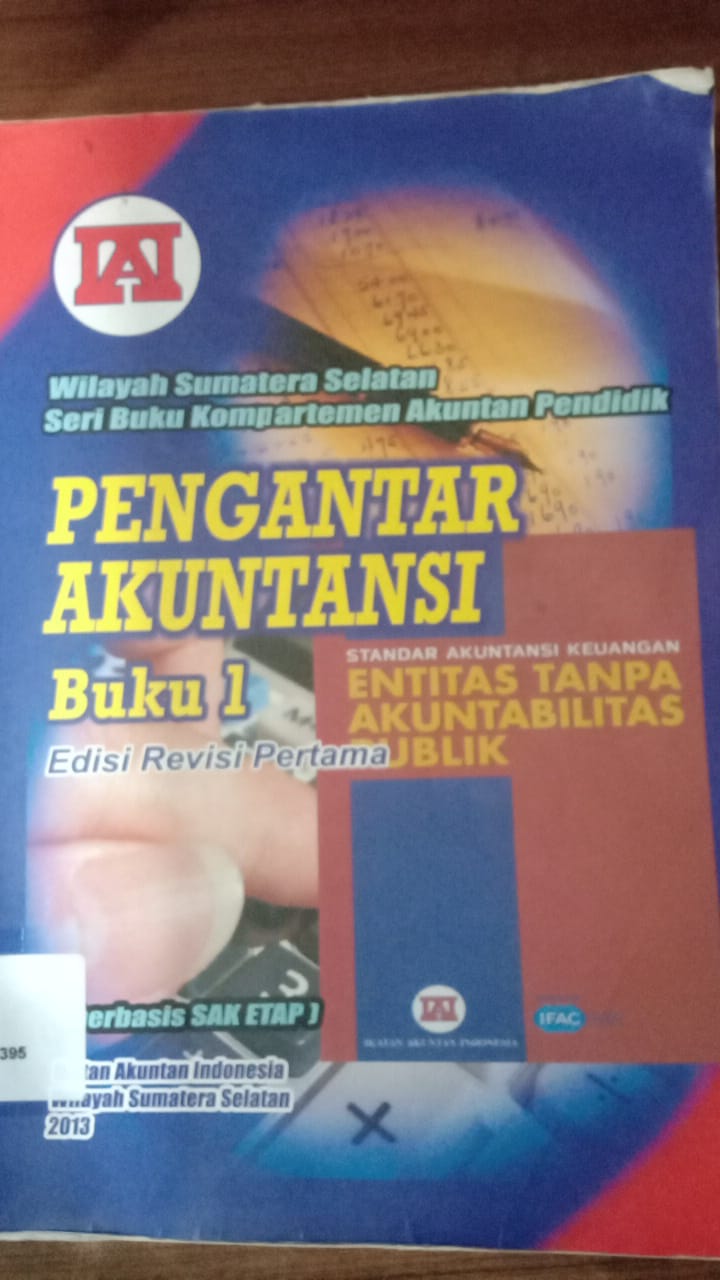 Cover PENGANTAR AKUNTANSI :  buku 1 / Ikatan Akuntansi Indonesia