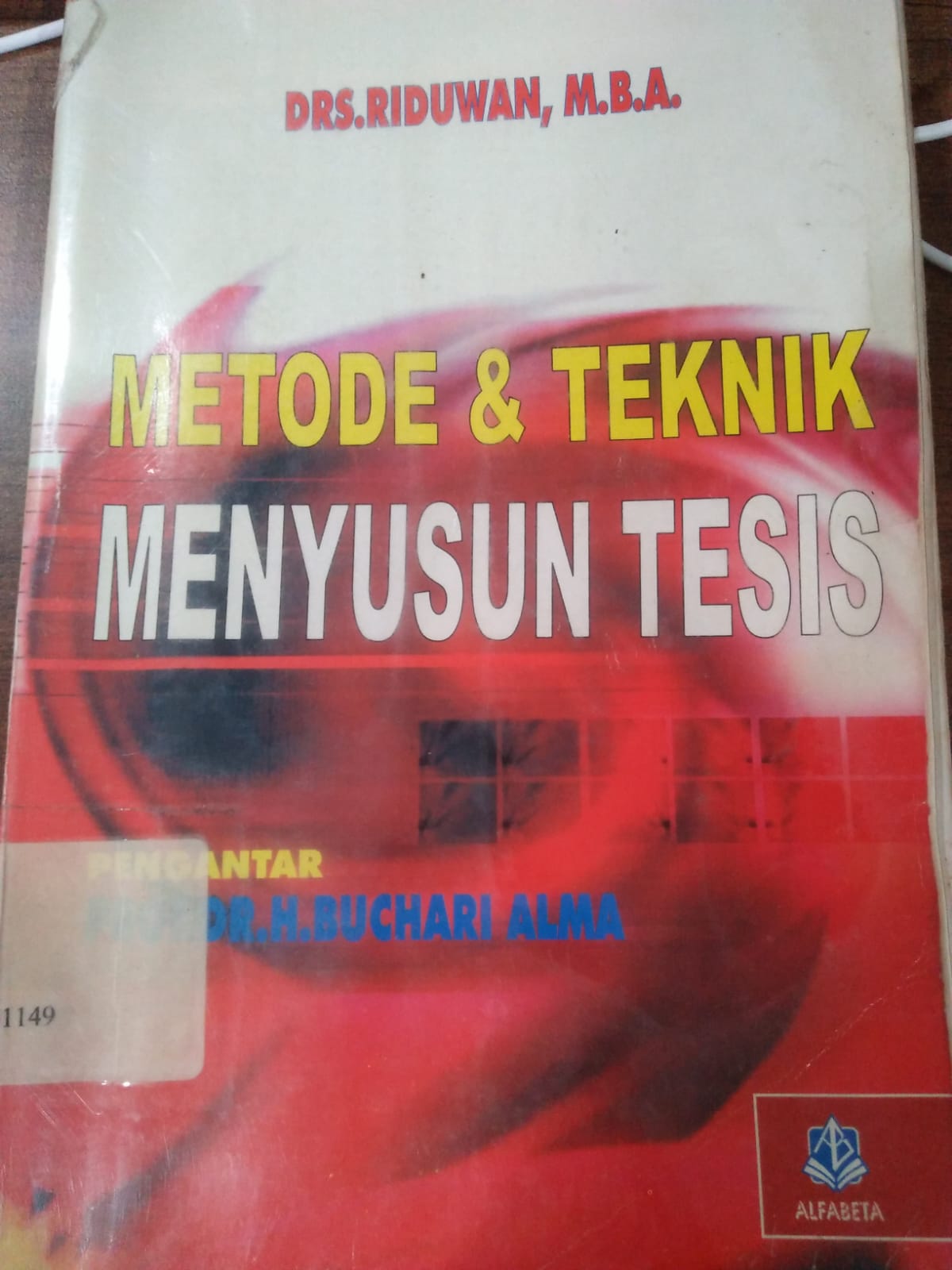 Cover METODE & TEKNIK MENYUSUN TESIS / Riduwan