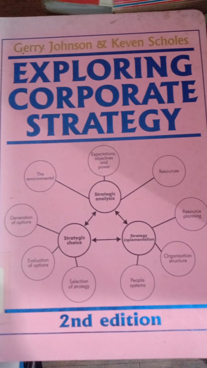Cover EXPLORING CORPORATE STRATEGY / gerry johnson., keven scholes