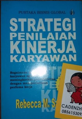 Cover STRATEGI PENILAIAN KINERJA KARYAWAN / Rebecca M. Sauders
