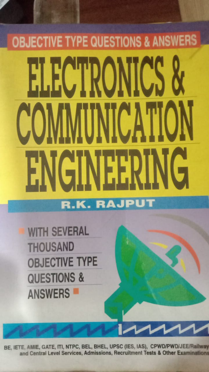 Cover OBJECTIVE TYPE QUESTIONS AND ANSWERS ELECTRONICS AND COMMUNICATION ENGINEERING :  with several thousand objective type questions and answers / R.K. Rajput