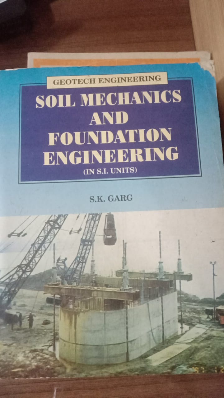 Cover GEOTECH ENGINEERING SOIL MECHANICS AND FOUNDATION ENGINEERING / s.k. garg