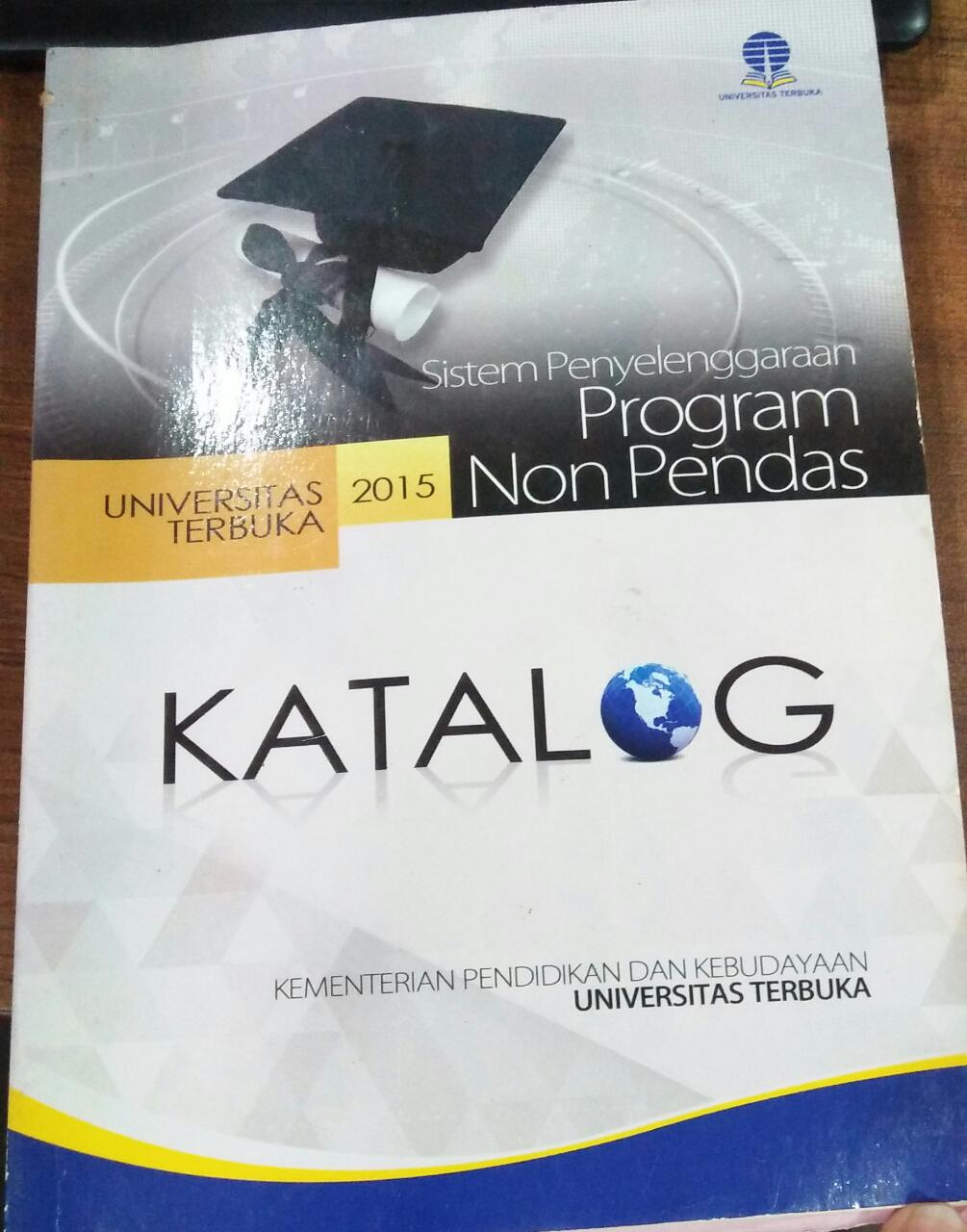 Cover KATALOG :  Sistem penyelenggaraan program non pendas / Universitas Terbuka